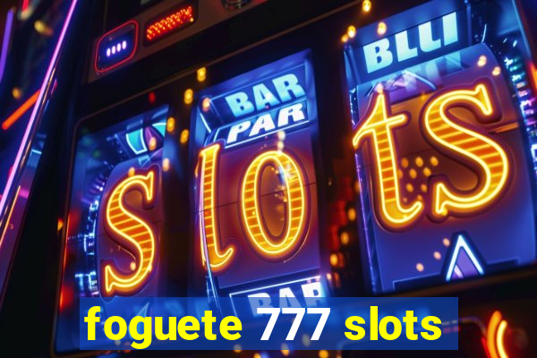 foguete 777 slots